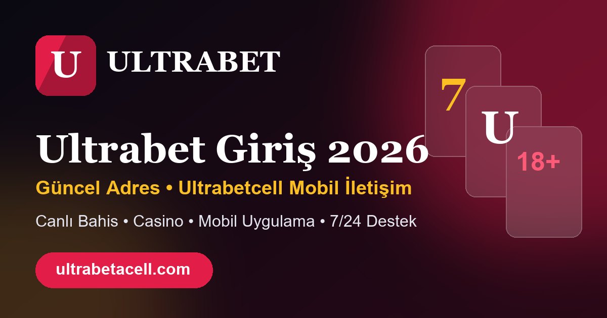 Ultrabet giriş 2026 güncel adres ve Ultrabetcell mobil iletişim görseli